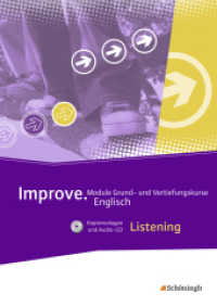 Improve - Module Grund- und Vertiefungskurse Englisch : Listening Kopiervorlagen und Audio-CD. 11. bis 12. Schuljahr (Improve 7) （2015. 85 S. DIN A4, mit Audio-CD. 297.00 mm）