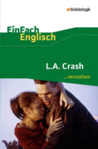 EinFach Englisch ...verstehen : L.A. Crash Filmanalyse - Interpretationshilfe (EinFach Englisch ...verstehen 10) （2014. 107 S. einige Abb. 190.00 mm）