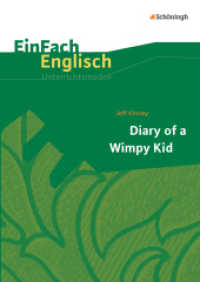 EinFach Englisch Unterrichtsmodelle : Jeff Kinney: Diary of a Wimpy Kid (EinFach Englisch Unterrichtsmodelle 285) （2014. 91 S. einige Abb., DIN A4. 297.00 mm）
