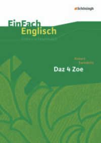 EinFach Englisch Unterrichtsmodelle : Robert Swindells: Daz 4 Zoe (EinFach Englisch Unterrichtsmodelle 405) （2013. 91 S. DIN A4. 297.00 mm）