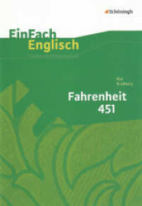 EinFach Englisch Unterrichtsmodelle : Ray Bradbury: Fahrenheit 451 (EinFach Englisch Unterrichtsmodelle 214) （2006. 72 S. DIN A4. 297.00 mm）