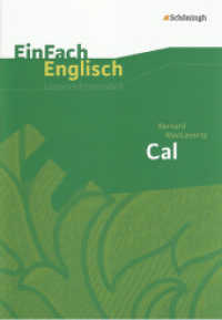 EinFach Englisch Unterrichtsmodelle : Bernard MacLaverty: Cal (EinFach Englisch Unterrichtsmodelle 300) （2003. 71 S. DIN A4. 297.00 mm）