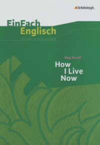 EinFach Englisch Unterrichtsmodelle : Meg Rosoff: How I Live Now (EinFach Englisch Unterrichtsmodelle 390) （2008. 106 S. einige Abb., DIN A4. 298.00 mm）