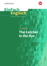 EinFach Englisch Unterrichtsmodelle : J. D. Salinger: The Catcher in the Rye (EinFach Englisch Unterrichtsmodelle 395) （2019. 126 S. 298.00 mm）