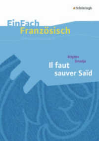 EinFach Französisch Unterrichtsmodelle : Brigitte Smadja: Il faut sauver Saïd (EinFach Französisch Unterrichtsmodelle 80) （2012. 94 S. einige Abb., DIN A4. 297.00 mm）