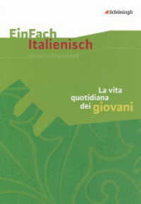 EinFach Italienisch : La vita quotidiana dei giovani (EinFach Italienisch 3) （2010. 100 S. einige Abb., DIN A4. 298.00 mm）