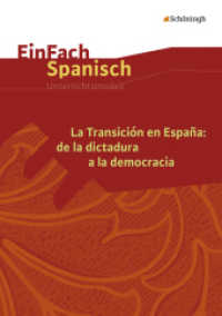 EinFach Spanisch Unterrichtsmodelle : La Transición en España: de la dictadura a la democracia (EinFach Spanisch Unterrichtsmodelle 8) （2010. einige Abb., DIN A4. 297.00 mm）