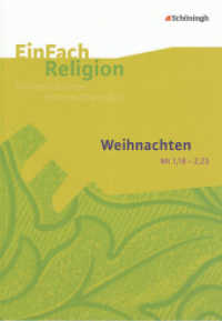 Weihnachten (Mt 1,18 - 2,23) : Weihnachten (Mt 1,18-2,23) Jahrgangsstufen 9 - 13 (EinFach Religion 9) （2011. 110 S. einige Abb., DIN A4. 297.00 mm）