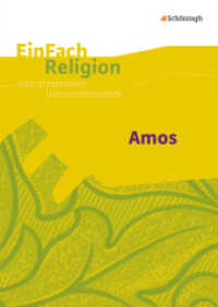 Amos : Amos Jahrgangsstufen 8 - 11. Jahrgangsstufen 8-11 (EinFach Religion 100) （2016. 81 S. einige Abb. 297.00 mm）