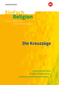 EinFach Religion : Die Kreuzzüge (EinFach Religion) （2023. 106 S. einige Abb. 297.00 mm）
