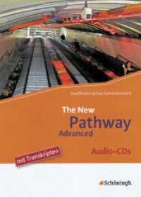The New Pathway Advanced, Audio-CD : Audio-CDs. Mit Transkripten (The New Pathway Advanced 8) （2011. Doppel-CD, 149 Min., Transkripte im Booklet. 190.00 mm）