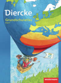 Diercke Grundschulatlas Ausgabe 2010 : Bayern (Diercke Grundschulatlas 1) （Nachdr. 2019. 68 S. m. farb. Ktn., Beil.: Arbeitsheft. 329.00 mm）