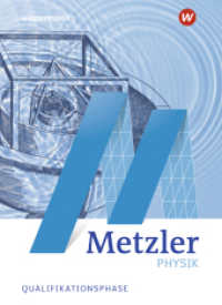 Metzler Physik SII - Allgemeine Ausgabe 2022 : Qualifikationsphase Schulbuch (Metzler Physik SII) （1. Auflage 2023. 2024. 320 S. 267.00 mm）