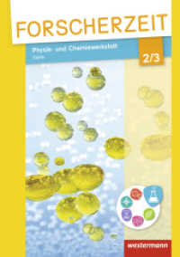 Forscherzeit - Themenhefte für den Sachunterricht : Physik- und Chemiewerkstatt - Stoffe 2/3 Schülerheft (Forscherzeit 15) （2017. 44 S. m. farb. Abb. 297.00 mm）