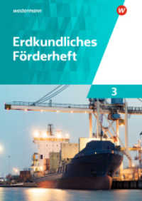 Erdkundliches Förderheft 3 (Erdkundliche Förderhefte 3) （2017. 52 S. m. farb. Abb. 296.00 mm）