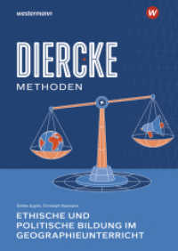 Diercke Methoden : Ethische und politische Bildung im Geographieunterricht (Diercke Methoden)