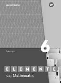 Elemente der Mathematik SI - Ausgabe 2019 für Nordrhein-Westfalen G9 : Lösungen 6 (Elemente der Mathematik SI 11) （2019. 216 S. 262.00 mm）