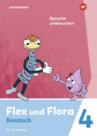 Flex und Flora - Ausgabe 2021 : Heft Sprache untersuchen 4 (Druckschrift) Für die Ausleihe (Flex und Flora 134) （2023. 44 S. 297.00 mm）