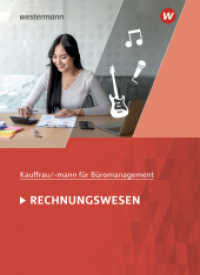 Kaufmann/Kauffrau für Büromanagement : Rechnungswesen Schulbuch (Kaufmann/Kauffrau für Büromanagement) （4. Aufl. 2025. 308 S. 260.00 mm）