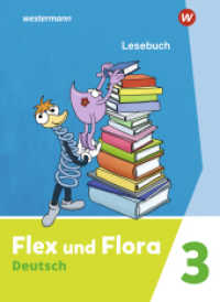 Flex und Flora - Ausgabe 2021 : Lesebuch 3 (Flex und Flora) （2024. 144 S. 262.00 mm）