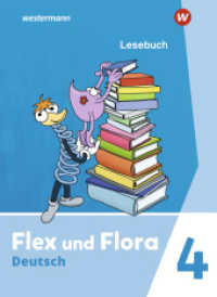 Flex und Flora - Ausgabe 2021 : Lesebuch 4 (Flex und Flora) （2024. 168 S. 260.00 mm）