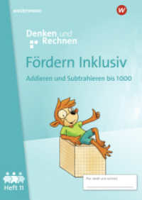 Fördern Inklusiv - Ausgabe 2024 : Heft 11: Addieren und Subtrahieren bis 1000 Denken und Rechnen (Fördern Inklusiv) （2025. 64 S. 296.00 mm）