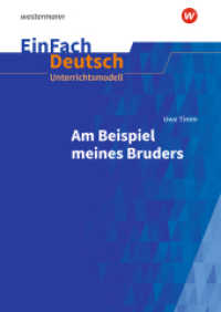 EinFach Deutsch Unterrichtsmodelle : Uwe Timm: Am Beispiel meines Bruders Gymnasiale Oberstufe (EinFach Deutsch) （A1 2024. 2024. 217 S. 298.00 mm）