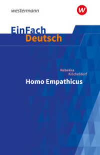 EinFach Deutsch Textausgaben : Rebekka Kricheldorf: Homo Empathicus Gymnasiale Oberstufe (EinFach Deutsch) （2024. 139 S. einige z. T. farb. Abb. 187.00 mm）