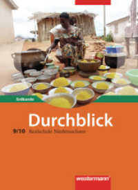 Durchblick Erdkunde / Durchblick Erdkunde - Ausgabe 2008 für Realschulen in Niedersachsen : Ausgabe 2008 für Realschulen in Niedersachsen / Schülerband 9 / 10 (Durchblick Erdkunde 13) （2010. 184 S. 26.6 cm）
