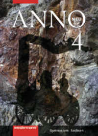 ANNO / ANNO - Ausgabe 2004 für Gymnasien in Sachsen Bd.4 : Ausgabe 2004 für Gymnasien in Sachsen / Schülerband 4 (ANNO) （2006. 183 S. m. zahlr. meist farb. Abb. 27 cm）