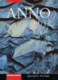 ANNO neu - Ausgabe für die Sekundarstufe II in Thüringen : Schülerband 11 / 12 (ANNO neu 1) （2009. 496 S. 265.00 mm）