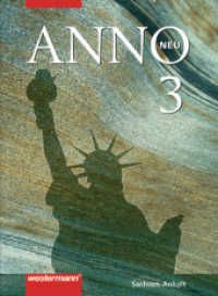 ANNO neu - Ausgabe für Gymnasien in Sachsen-Anhalt : Schulbuch 3 (ANNO neu 5) （2009. 352 S. m. zahlr. meist farb. Abb. 265.00 mm）