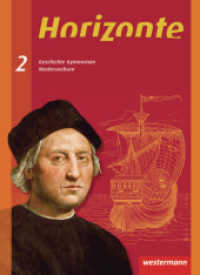 Horizonte, Gymnasium Niedersachsen (2008). Bd.2 7./8. Schuljahr, Schülerband （2008. 271 S. m. zahlr. meist farb. Abb. u. Ktn. 26,5 cm）