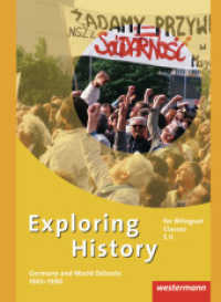 Germany and World Détente 1963-1990 (Exploring History SII 4) （2012. 52 S. m. Abb. 260.00 mm）