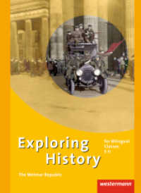 The Weimar Republic (Exploring History SII 6) （2013. 48 S. m. Abb. 260.00 mm）