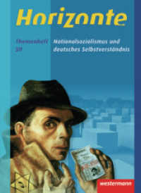 Horizonte - Geschichte für die Qualifikationsphase in Niedersachsen : Nationalsozialismus Themenheft (horizonte 13) （2012. 112 S. m. Abb. 261.00 mm）