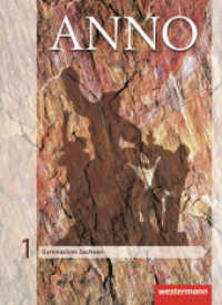 ANNO - Ausgabe 2013 für Gymnasien in Sachsen : Schulbuch 1 (ANNO 1) （Nachdr. 2018. 152 S. m. zahlr. meist farb. Abb. u. Ktn. 267.00 mm）