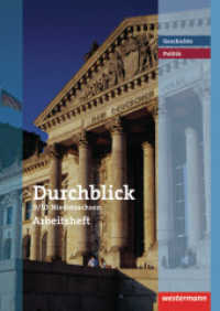 Durchblick Geschichte und Politik - Ausgabe 2008 für Realschulen in Niedersachsen : Arbeitsheft 9 / 10 (Durchblick Geschichte und Politik 14) （2010. 80 S. 296.00 mm）