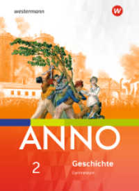 ANNO - Ausgabe 2017 für Gymnasien in Sachsen-Anhalt : Schulbuch 2 (ANNO 4) （2017. 280 S. m. zahlr. meist farb. Abb. u. Ktn. 266.00 mm）
