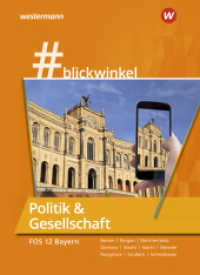 #blickwinkel - Geschichte und Politik & Gesellschaft für Fachoberschulen und Berufsoberschulen - Ausgabe Bayern : Politik & Gesellschaft für die FOS 12 Schulbuch (#blickwinkel) （2. Aufl. 2025. 336 S. 267.00 mm）