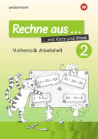 Rechne aus mit Katz und Maus - Mathematik Arbeitshefte Ausgabe 2018 Tl.2 : Rechne aus 2 (Rechne aus mit Katz und Maus 2) （2018. 72 S. 297.00 mm）