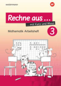Rechne aus mit Katz und Maus - Mathematik Arbeitshefte Ausgabe 2018 Tl.3 : Rechne aus 3 (Rechne aus mit Katz und Maus 3) （2018. 76 S. 296.00 mm）