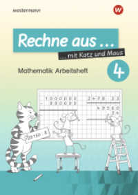 Rechne aus mit Katz und Maus - Mathematik Arbeitshefte Ausgabe 2018 Tl.4 : Rechne aus 4 (Rechne aus mit Katz und Maus 4) （2019. 72 S. 297.00 mm）