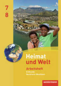 Heimat und Welt - Ausgabe 2012 für Nordrhein-Westfalen : Arbeitsheft 7 / 8 (Heimat und Welt 8) （2013. 28 S. m. Abb. u. Ktn. 297.00 mm）