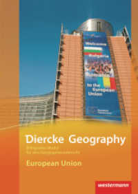 Diercke Geography Bilinguale Module : European Union (Kl. 9-11) (Diercke Geography Bilinguale Module 9) （2013. 36 S. 297.00 mm）