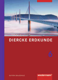 Diercke Erdkunde, Realschule Bayern (2009). 6. Jahrgangsstufe, Schülerband （2009. 136 S. m. zahlr. farb. Abb. 266.00 mm）