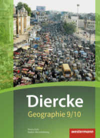 Diercke Geographie - Ausgabe 2016 für Baden-Württemberg : Schulbuch 9 / 10 (Diercke Geographie 11) （2018. 168 S. 265.00 mm）