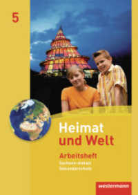 Heimat und Welt - Ausgabe 2010 für die Sekundarschulen in Sachsen-Anhalt : Arbeitsheft 5 (Heimat und Welt 2) （2010. 36 S. 297.00 mm）