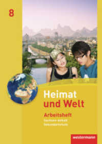 Heimat und Welt - Ausgabe 2010 für die Sekundarschulen in Sachsen-Anhalt : Arbeitsheft 8 (Heimat und Welt 31) （2011. 28 S. m. zahlr. Abb. u. Ktn.-Skizzen. 296.00 mm）
