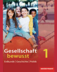 Gesellschaft bewusst - Ausgabe 2011 für Nordrhein-Westfalen : Schulbuch 1 mit Audio-CD (Gesellschaft bewusst 1) （2. Aufl. 2011. 304 S. 266.00 mm）